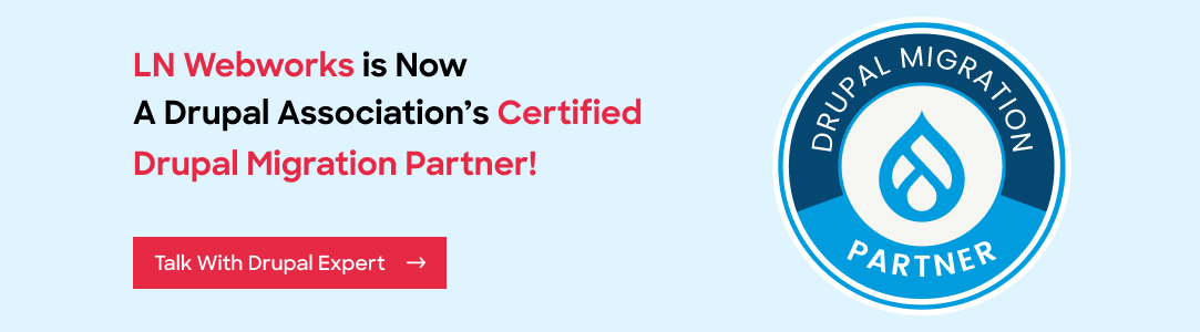 LN Webworks is a Certified Drupal Migration Partner 
