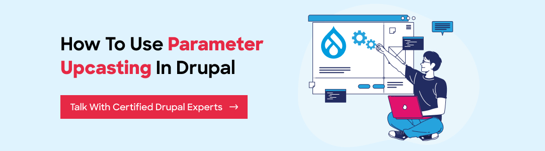 How to use Parameter upcasting in Drupal 